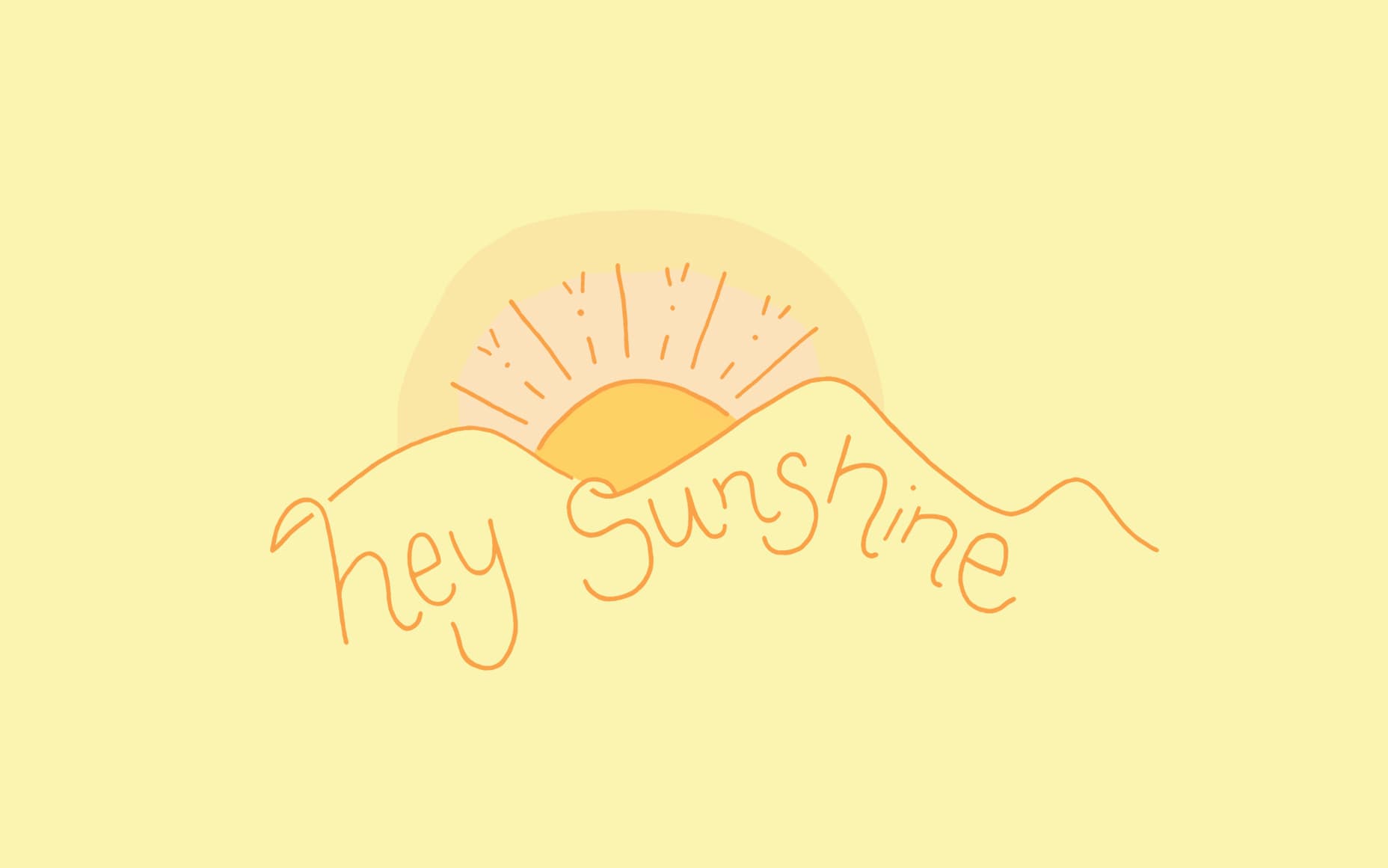 Hey Sunshine