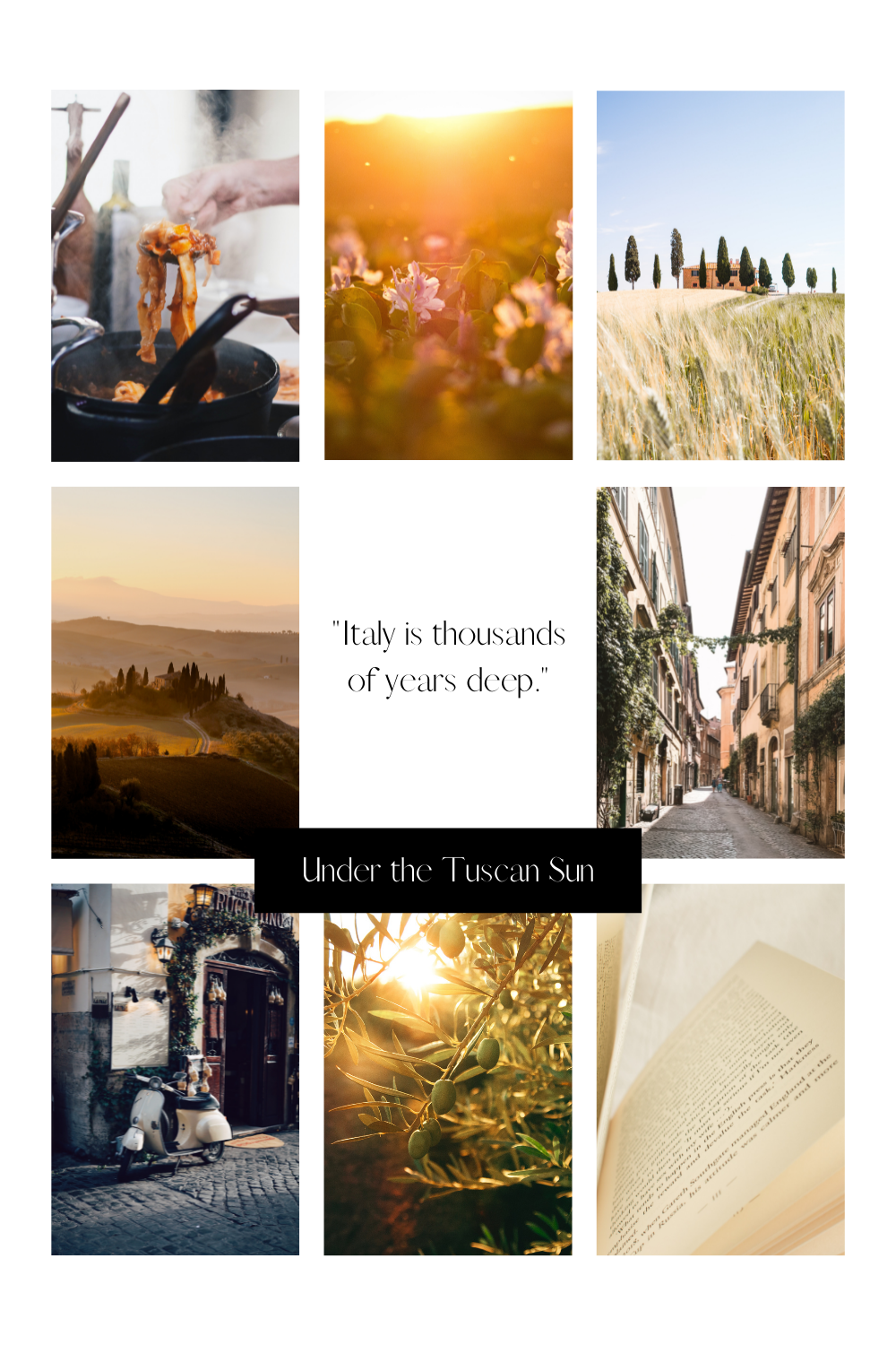 Under the Tuscan Sun collage